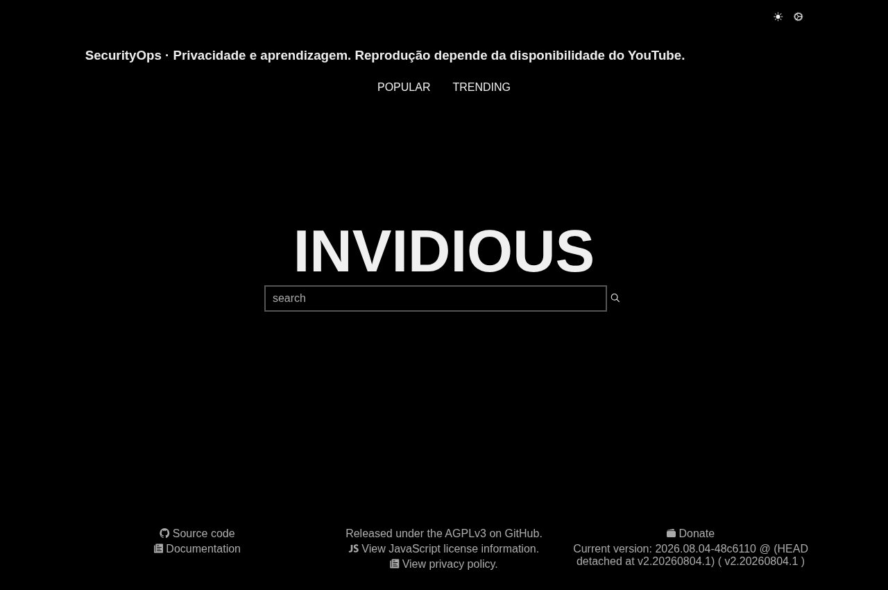 Invidious · SecurityOps — Public capture, page loading complete · 2026-09-06 15:52 UTC